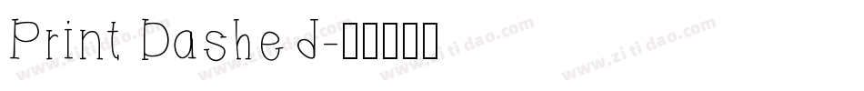 Print Dashed字体转换